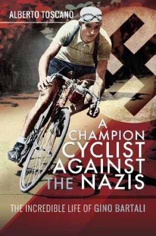 Cover of A Champion Cyclist Against the Nazis
