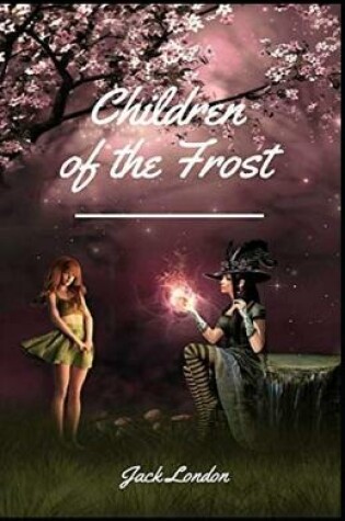 Cover of Children of the Frost Illustrated Edition