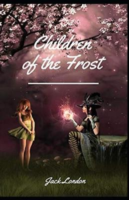 Book cover for Children of the Frost Illustrated Edition