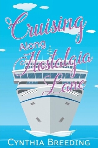 Cover of Cruising along Nostalgia Lane
