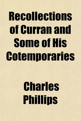 Book cover for Recollections of Curran and Some of His Cotemporaries