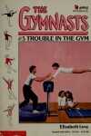 Book cover for Trouble in the Gym