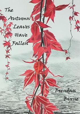 Book cover for The Autumn Leaves Have Fallen