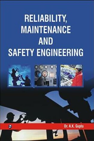 Cover of Reliability, Maintenance and Safety Engineering