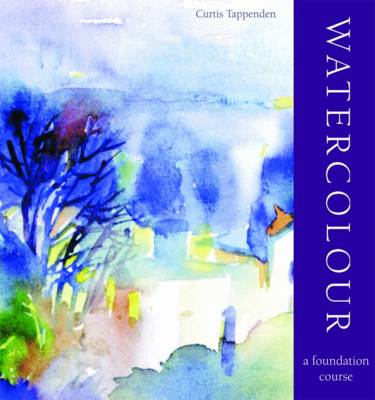 Book cover for Watercolour Foundation Course