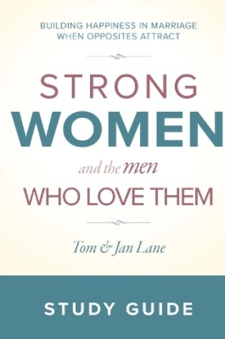 Cover of Strong Women & the Men Who Love Them Study Guide