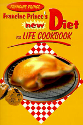 Cover of Francine Prince's New Diet for Life Cookbook