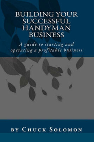 Cover of Building Your Successful Handyman Business