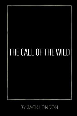 Book cover for The Call of the Wild by Jack London