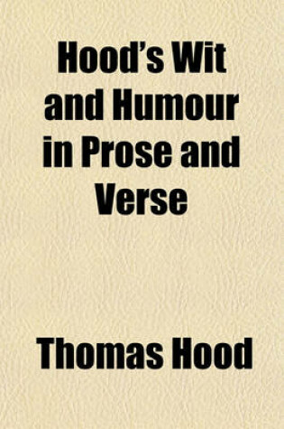 Cover of Hood's Wit and Humour in Prose and Verse