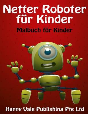 Book cover for Netter Roboter für Kinder