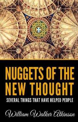 Book cover for Nuggets of the New Thought - Several Things That Have Helped People