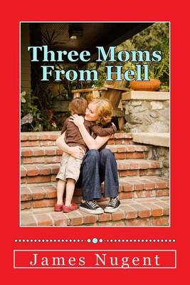 Book cover for Three Moms From Hell