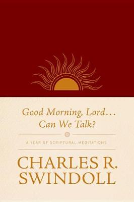 Book cover for Good Morning, Lord . . . Can We Talk?