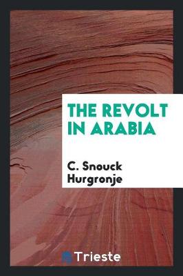 Book cover for The Revolt in Arabia