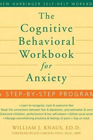 Cover of Cognitive Behavioral Workbook for Anxiety