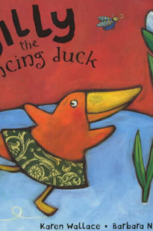 Cover of Dilly the Dancing Duck