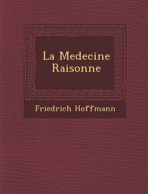 Book cover for La Medecine Raisonn E