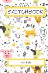 Book cover for Sketchbook For Kids