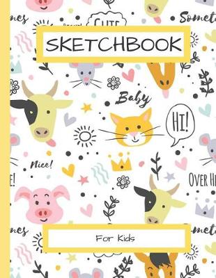 Book cover for Sketchbook For Kids