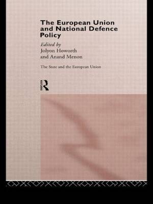 Book cover for The European Union and National Defence Policy