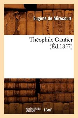 Book cover for Theophile Gautier (Ed.1857)