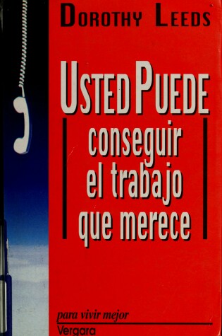 Cover of Usted Puede Conseguir El Trabajo Que Merece