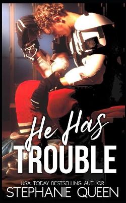 Book cover for He Has Trouble