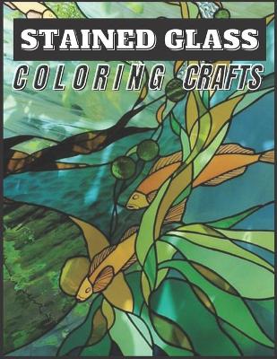 Book cover for Stained Glass Coloring Crafts