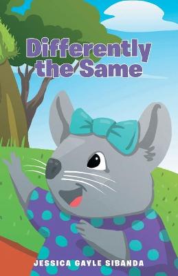 Cover of Differently the Same