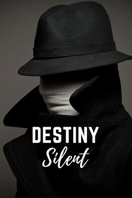 Book cover for Silent Destiny