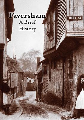 Book cover for A Brief History of Faversham