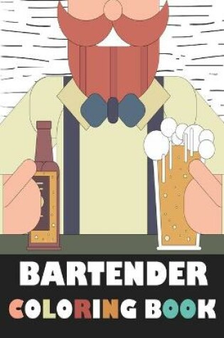 Cover of Bartender Coloring Book