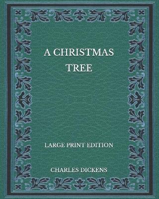 Book cover for A Christmas Tree - Large Print Edition