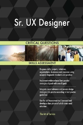 Book cover for Sr. UX Designer Critical Questions Skills Assessment