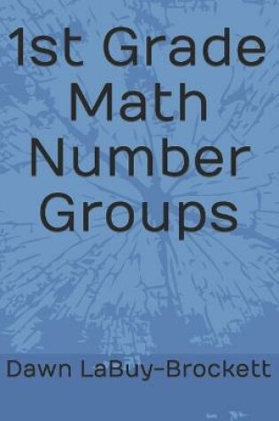 Cover of 1st Grade Math Number Groups