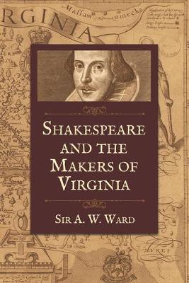 Book cover for Shakespeare and the Makers of Virginia