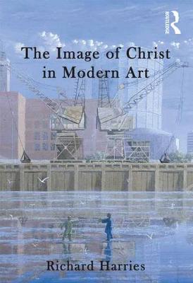 Book cover for The Image of Christ in Modern Art