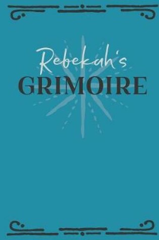 Cover of Rebekah's Grimoire