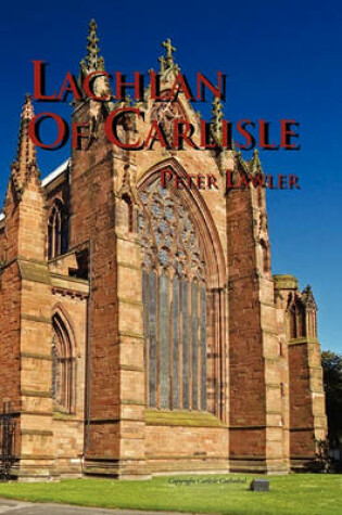 Cover of Lachlan of Carlisle