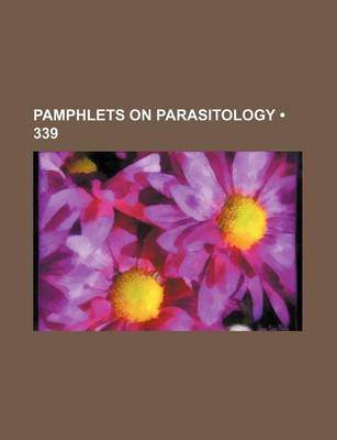 Book cover for Pamphlets on Parasitology (339)