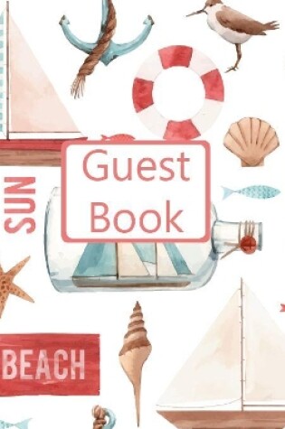 Cover of Guest Book, Visitors Book, Guests Comments, Vacation Home Guest Book, Beach House Guest Book, Comments Book, Visitor Book, Nautical Guest Book, Holiday Guest Book (Hardback)