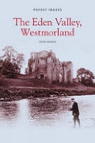 Cover of The Eden Valley, Westmorland
