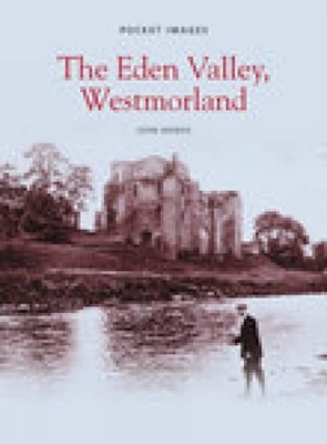 Book cover for The Eden Valley, Westmorland