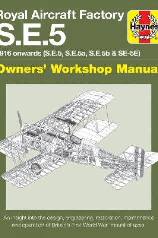 Cover of Royal Aircraft Factory Se5A Owners' Workshop Manual