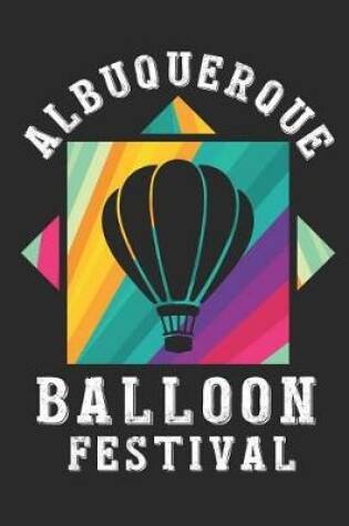 Cover of Albuquerque Balloon Festival