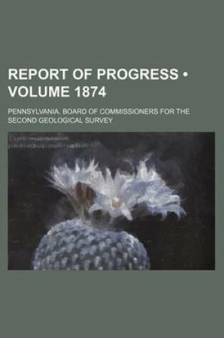 Cover of Report of Progress (Volume 1874)