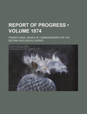 Book cover for Report of Progress (Volume 1874)