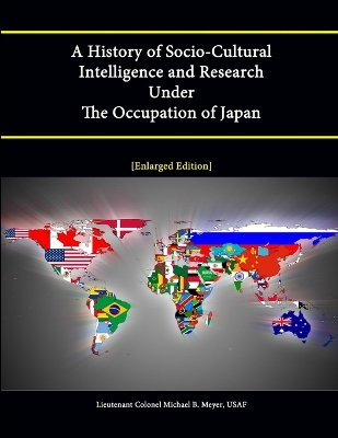 Book cover for A History of Socio-Cultural Intelligence and Research Under The Occupation of Japan