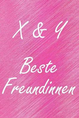 Book cover for X & Y. Beste Freundinnen